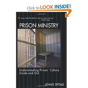   Prison Culture Inside and Out [Paperback] Lennie Spitale Books