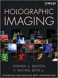   Imaging, (047006806X), Stephen A. Benton, Textbooks   