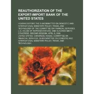  Reauthorization of the Export Import Bank of the United 