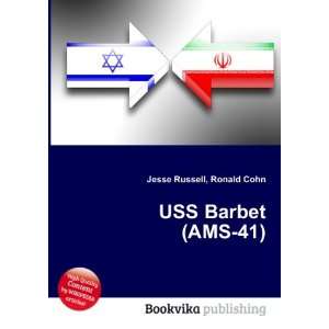  USS Barbet (AMS 41) Ronald Cohn Jesse Russell Books