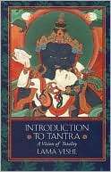Introduction to Tantra A Lama Thubten Yeshe
