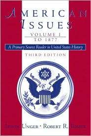 American Issues A Primary Source Reader in United States History 