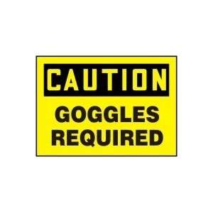  CAUTION GOGGLES REQUIRED 10 x 14 Aluminum Sign