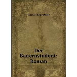 Der Bauernstudent Roman Hans Sterneder  Books