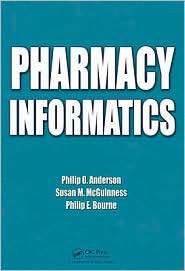 Pharmacy Informatics, (1420071750), Philip O. Anderson, Textbooks 
