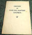 1950 Private Press HISTORY OF OAK HILL BAPTIST CHURCH