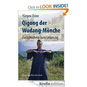 Qigong der Wudang Mönche Zurückkehren zum Ursprung (German Edition 