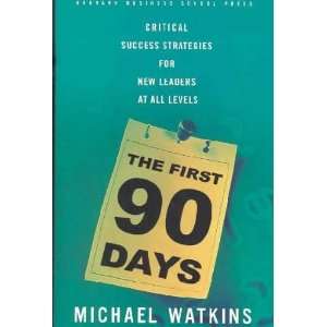  The First 90 Days