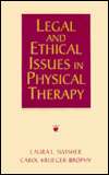 Legal and Ethical Issues in Physical Therapy, (0750697881), Laura Lee 
