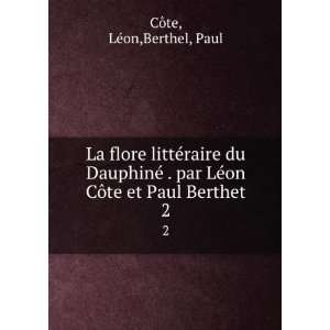   ©on CÃ´te et Paul Berthet. 2 LÃ©on,Berthel, Paul CÃ´te Books