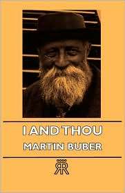 and Thou, (140672730X), Martin Buber, Textbooks   
