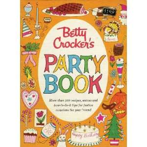    Betty Crocker Party Book (9780470386255) Crocker Betty Books