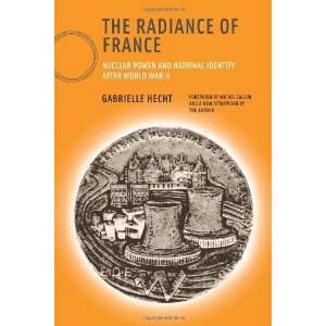  of France Nuclear Power and National Identity after World War II 