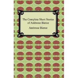   Short Stories of Ambrose Bierce [Paperback] Ambrose Bierce Books
