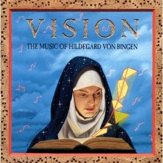 Vision / The Music Of Hildegard Von Bingen by Emily Van Evera (  
