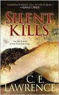   Silent Kills by C.E. Lawrence, Kensington Publishing 