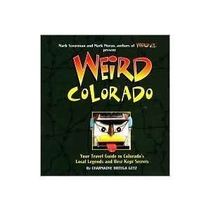  Weird Colorado Publisher Sterling Undefined Books