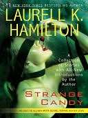   Strange Candy by Laurell K. Hamilton, Penguin Group 