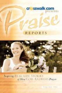 Praise Reports Vol. II NEW by Www Crosswalk Com 9781600347948  