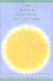   of Letters, (0674010213), Pascale Casanova, Textbooks   