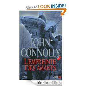 Empreinte des amants (Sang dencre) (French Edition) John Connolly 