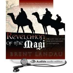  Revelation of the Magi The Lost Tale of the Wise Mens 