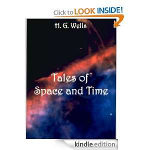 Tales of Space and Time (Annotated) H. G. Wells  Kindle 