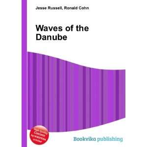  Waves of the Danube Ronald Cohn Jesse Russell Books