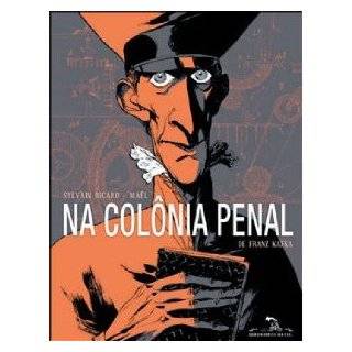 Na Colonia Penal   Dans La Colonie Penitentiaire (Em Portugues do 