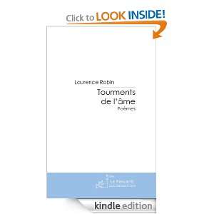 Tourments de lâme (French Edition) Laurence Robin  