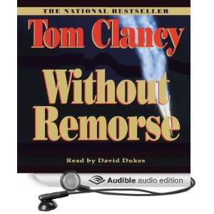 Without Remorse [Unabridged] [Audible Audio Edition]
