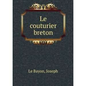 Le couturier breton Joseph Le Bayon  Books