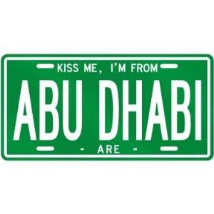  NEW  KISS ME , I AM FROM ABU DHABI  UNITED ARAB EMIRATES 