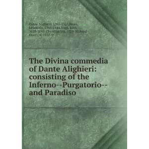   Leonardo, ; Scott, John, ; Boyd, Henry, Dante Alighieri Bruni Books