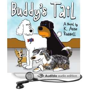  Buddys Tail (Audible Audio Edition) K. Anne Russell 