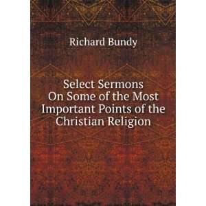   Most Important Points of the Christian Religion Richard Bundy Books