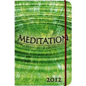    Meditation 2012 Hardcover Engagement Calendar