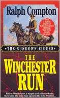 The Winchester Run (Sundown Ralph Compton