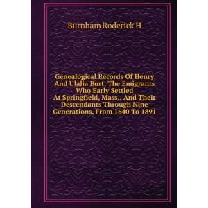   Through Nine Generations, From 1640 To 1891 Burnham Roderick H Books