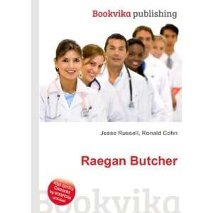  Raegan Butcher Ronald Cohn Jesse Russell Books