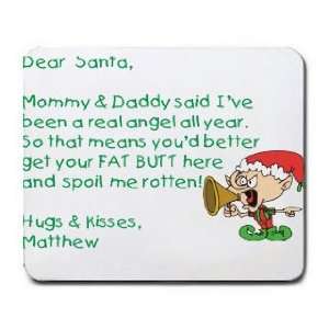  Dear Santa Letter Spoil Matthew Rotten Mousepad Office 