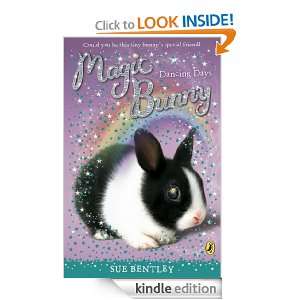 Magic Bunny Dancing Days Dancing Days Sue Bentley  