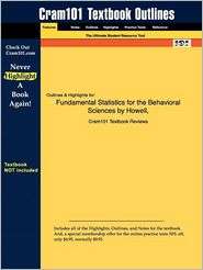 Outlines & Highlights For Fundamental Statistics For The Behavioral 