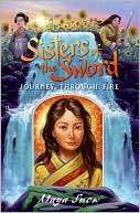 Journey Through Fire (Sisters of the Sword Series #3)
