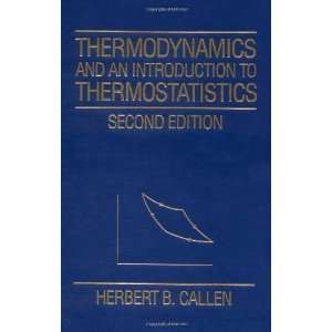   Introduction to Thermostatistics [Paperback] Herbert B. Callen Books