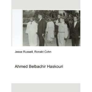  Ahmed Belbachir Haskouri Ronald Cohn Jesse Russell Books