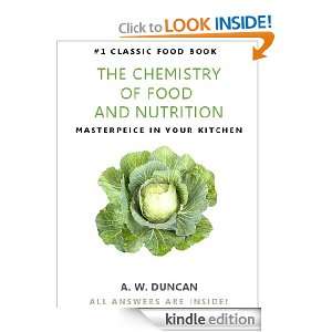 Masterpeice of A. W. Duncan    The Chemistry of Food and Nutrition 