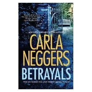  Betrayals (9780778326236) Carla Neggers Books