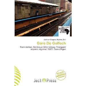  Gare De Golfech (9786200726711) Carleton Olegario Máximo Books