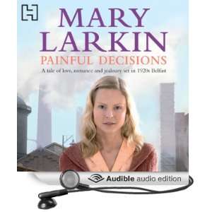   Decisions (Audible Audio Edition) Mary Larkin, Caroline Lennon Books